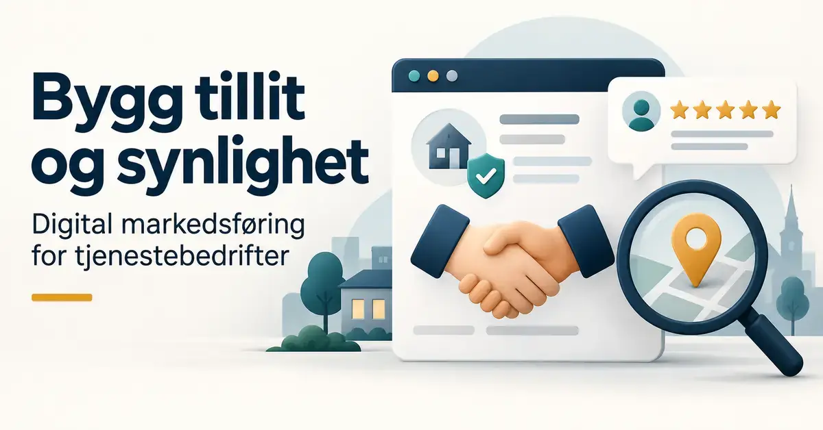 Illustrasjon av et håndtrykk, kundeanmeldelser og et forstørrelsesglass med kartnål som symboliserer tillit og synlighet for tjenestebedrifter på nett.