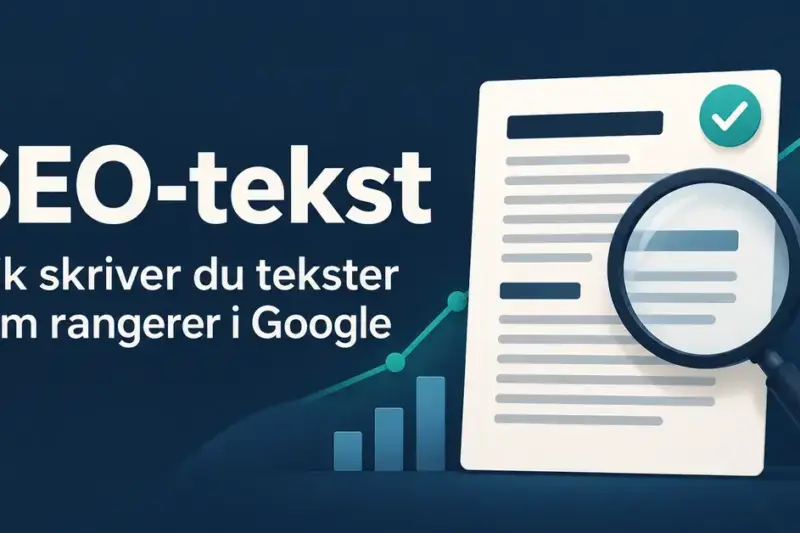 Illustrasjon av en SEO-tekst med forstørrelsesglass, hake og stigende graf ved siden av overskriften «SEO-tekst: Slik skriver du tekster som rangerer i Google».